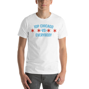 10P Chicago Vs Everybody Stars Unisex t-shirt